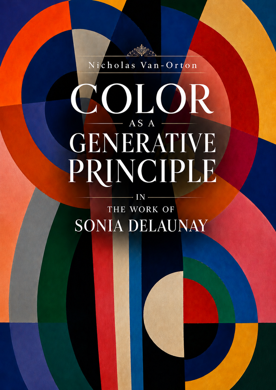 Color as a Generative Principle in the Work of Sonia Delaunay book cover